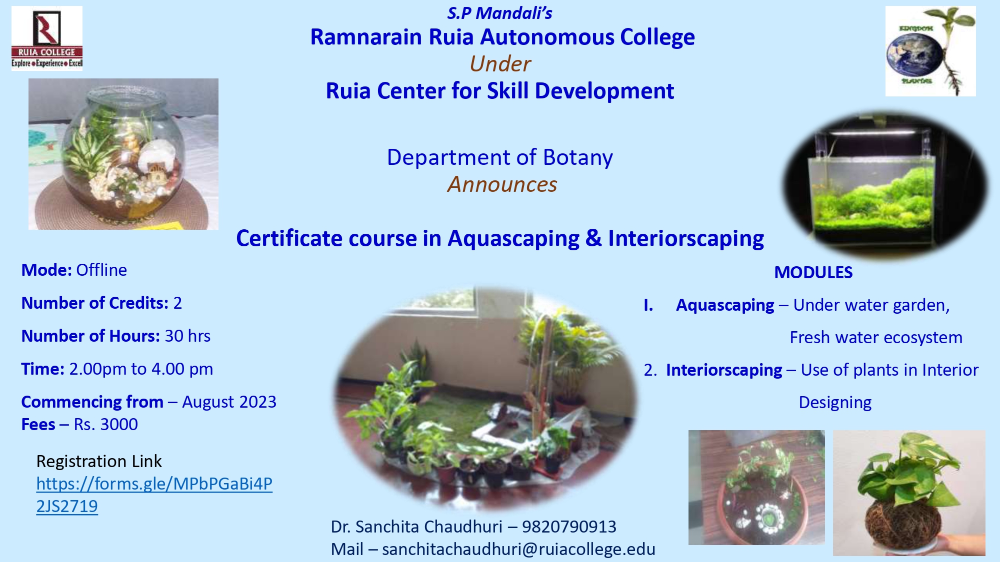 A Certificate course in Aquascaping & Interiorscaping