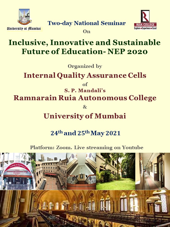 Two-day National Seminar on ‘Inclusive, Innovative and Sustainable Future of Education- NEP 2020’ on 24th and 25th May 2021